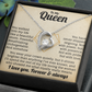 To My Queen, I Love You. Forver & Always.