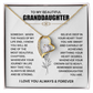 To My Beautiful Granddaughter Necklace.