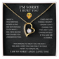 I'M SORRY FOREVER LOVE NECKLACE.