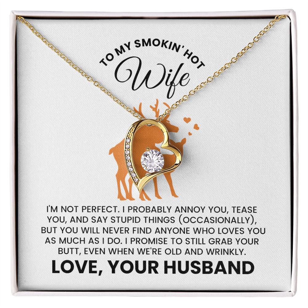 To My Smokin' Hot Wife Necklace.