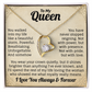 To My Queen, I Love You Always & Forever Necklace.