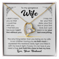 To My Gorgeous Wife Necklace from Husband.
