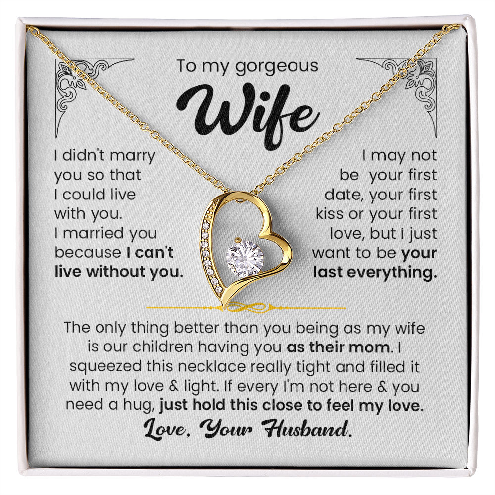 To My Gorgeous Wife Necklace from Husband.