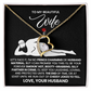 To My Beautiful Forever Love Necklace. (Almost sold out)