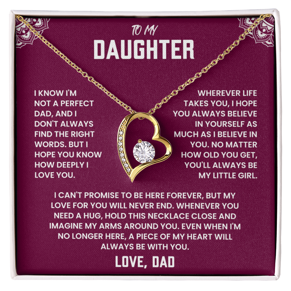 To My Daughter,  A Piece of My Heart Will Always Be With You.