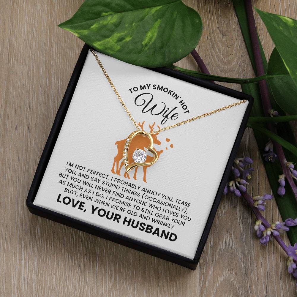 To My Smokin' Hot Wife Necklace.
