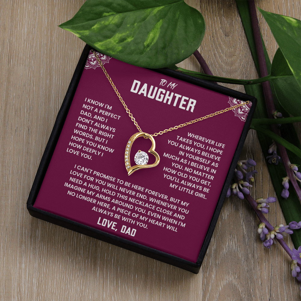 To My Daughter,  A Piece of My Heart Will Always Be With You.