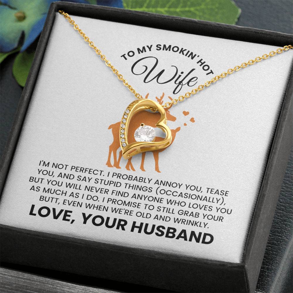To My Smokin' Hot Wife Necklace.