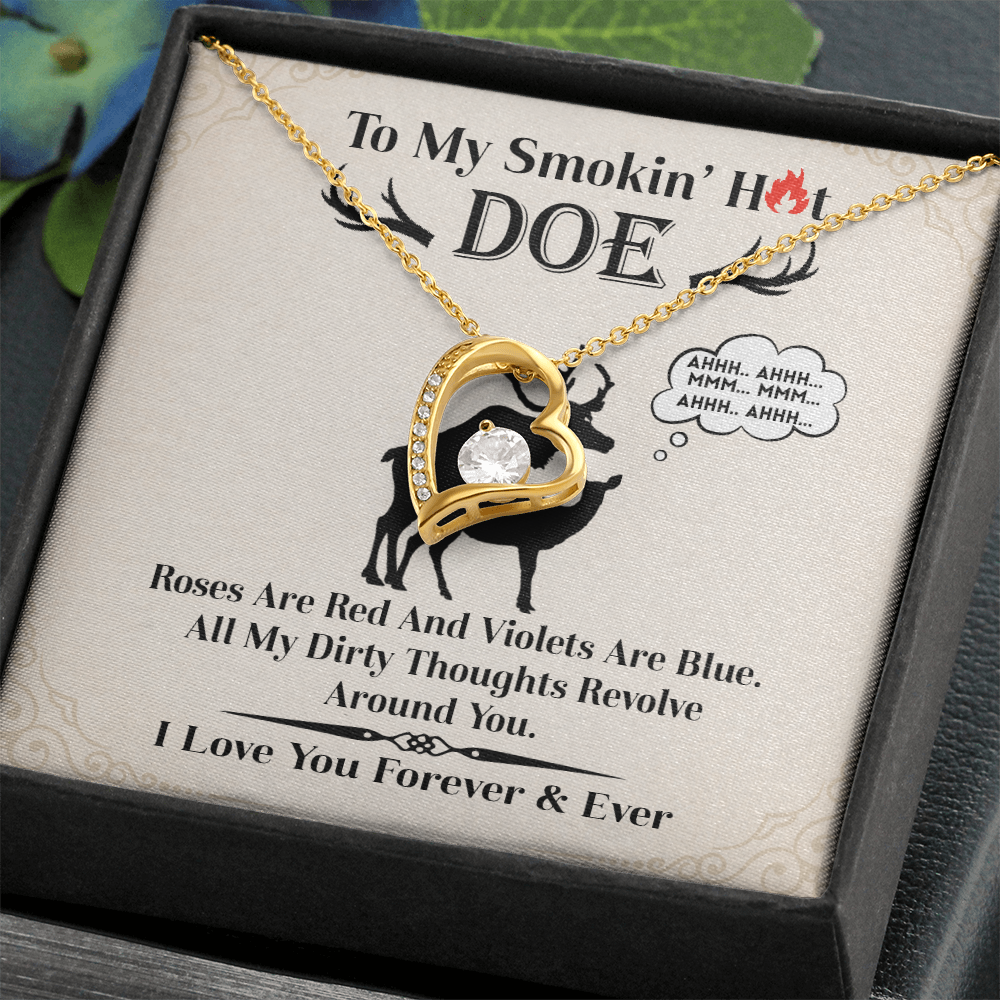 To My Smokin' Hot Doe Necklace.