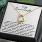 To My Bonus Daughter Necklace.