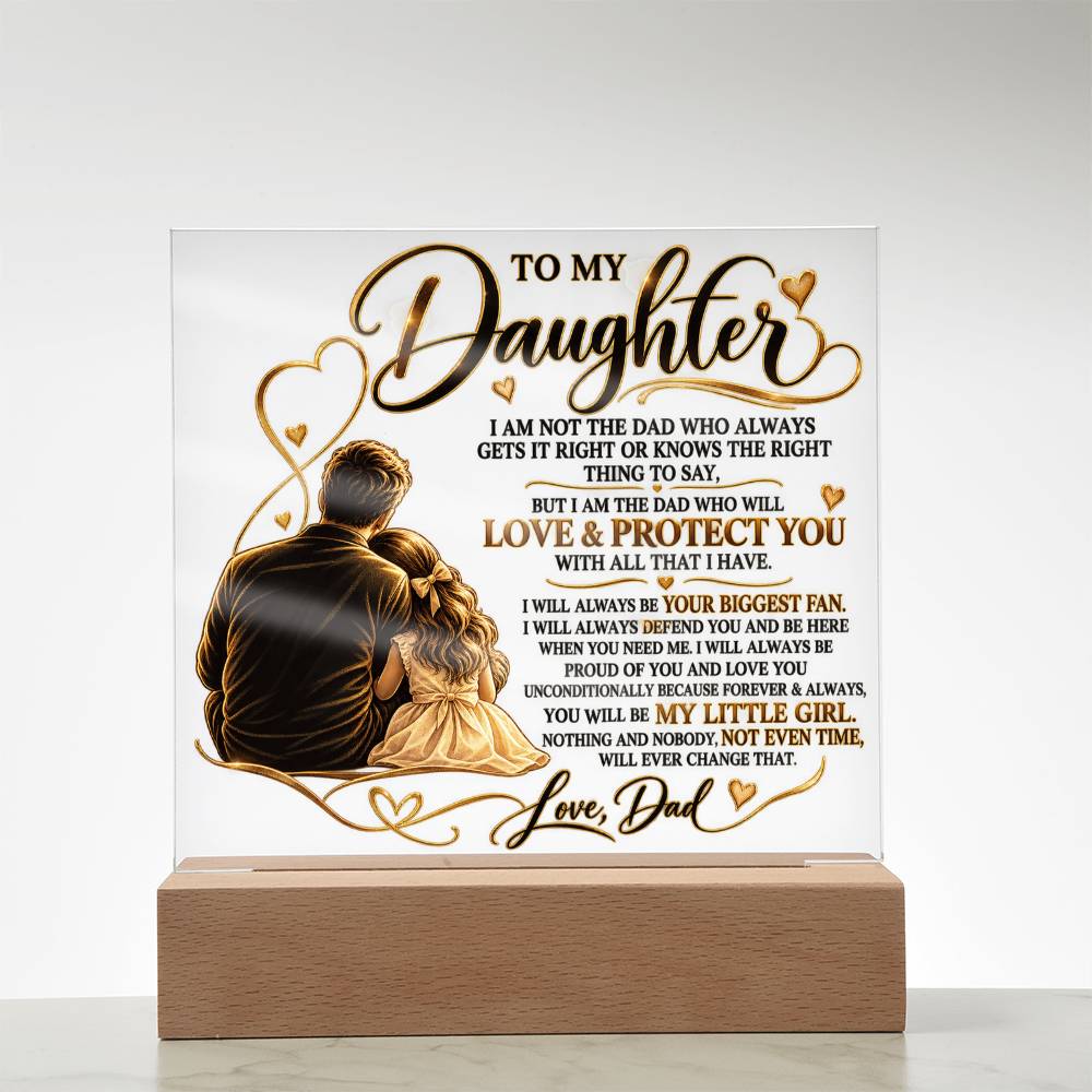 To My Daughter Acrylic Planque from Dad.