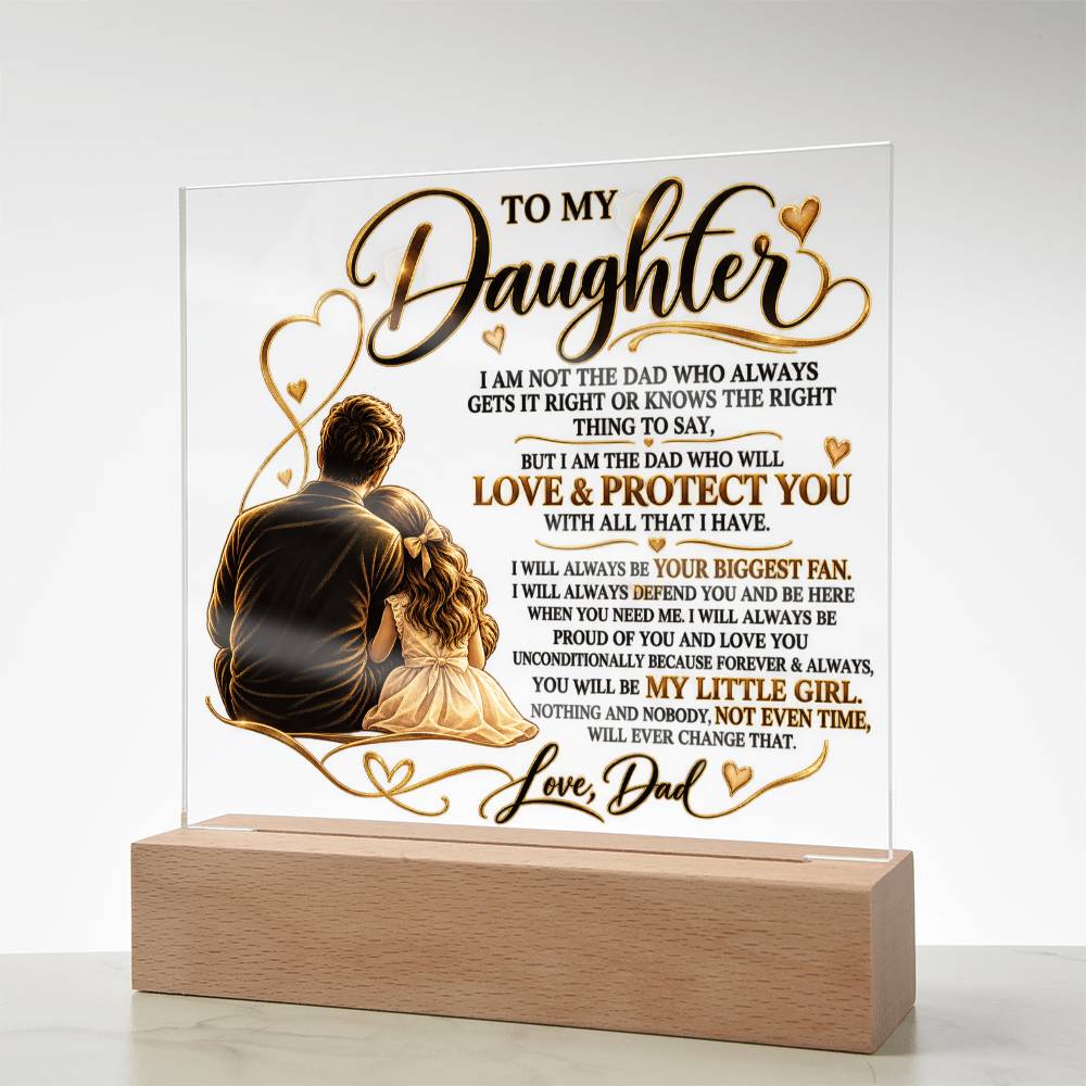To My Daughter Acrylic Planque from Dad.