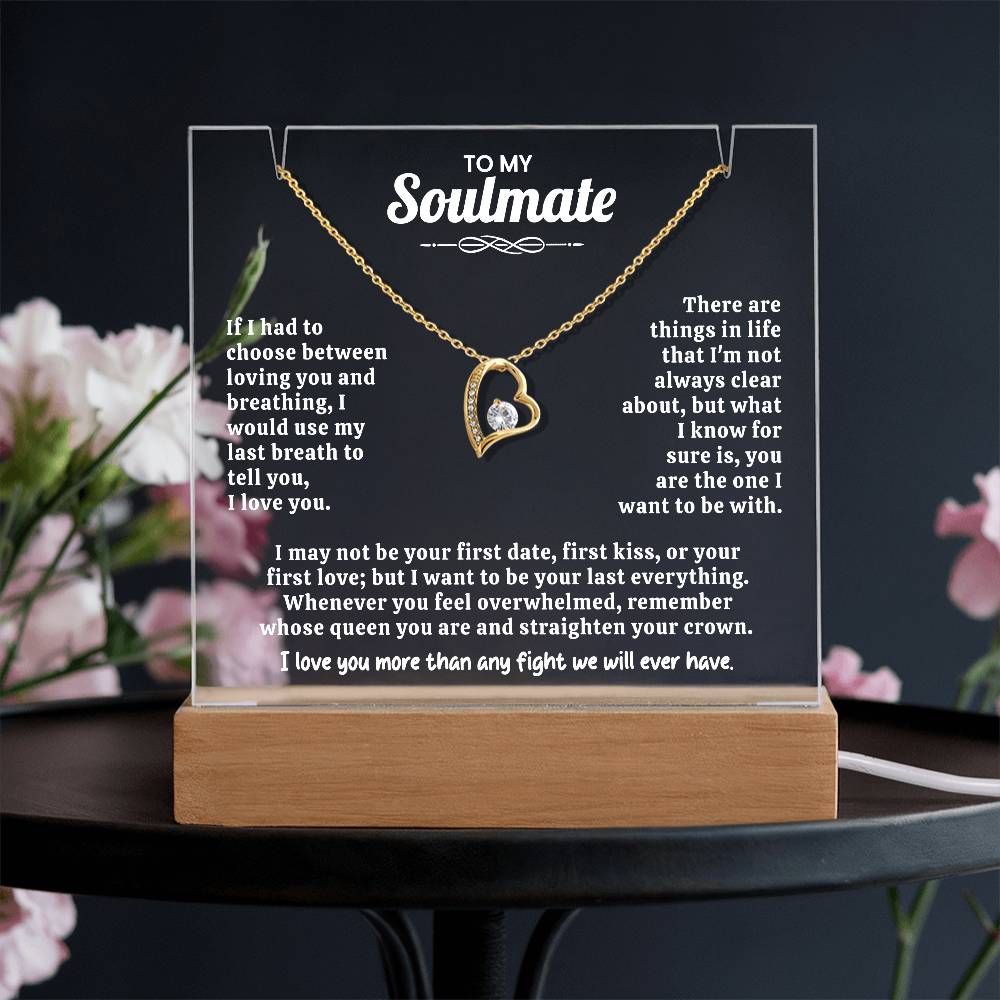 To My Soulmate Keepsake Acrylic Bundle.