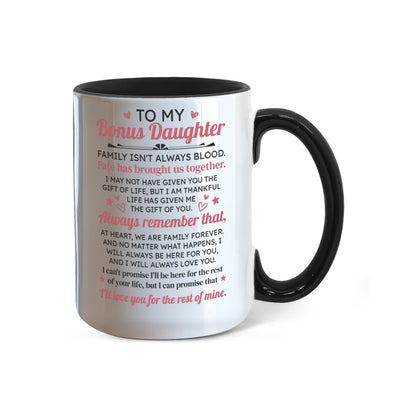 To My Bonus Daughter Mug.