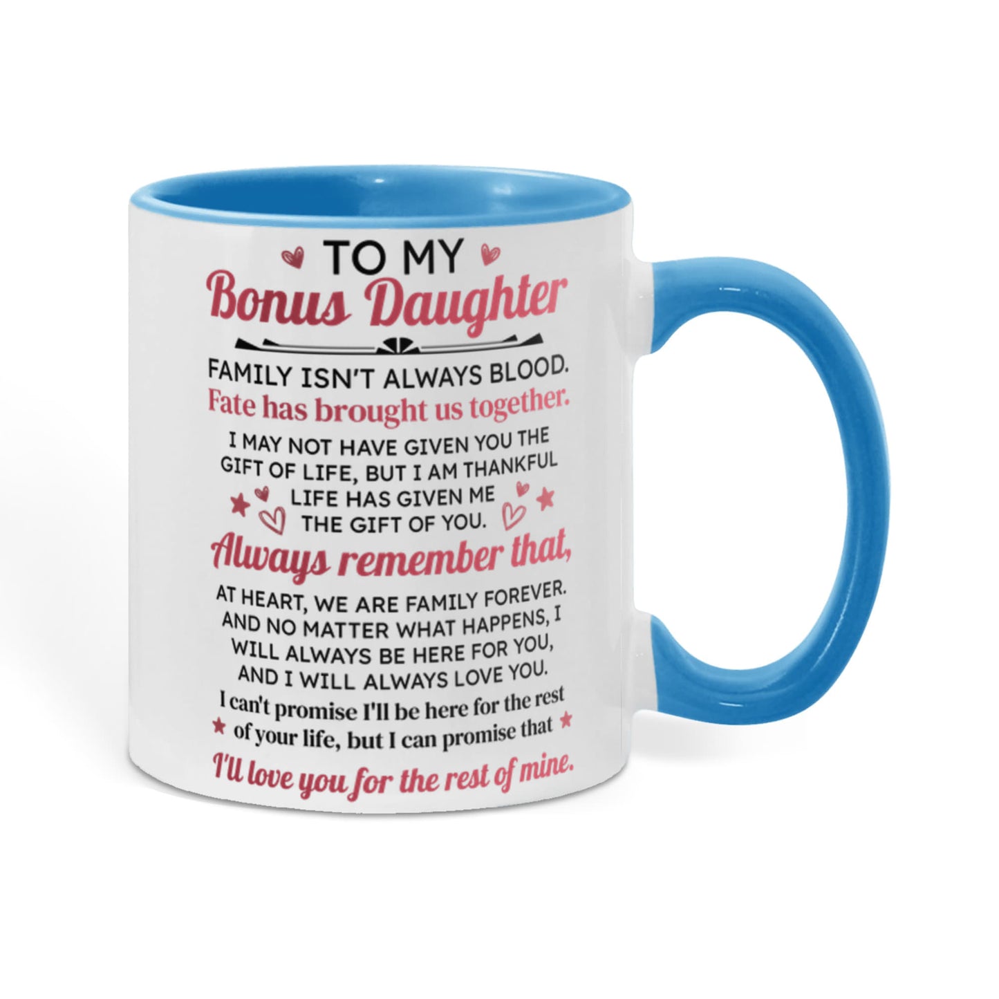 To My Bonus Daughter Mug.