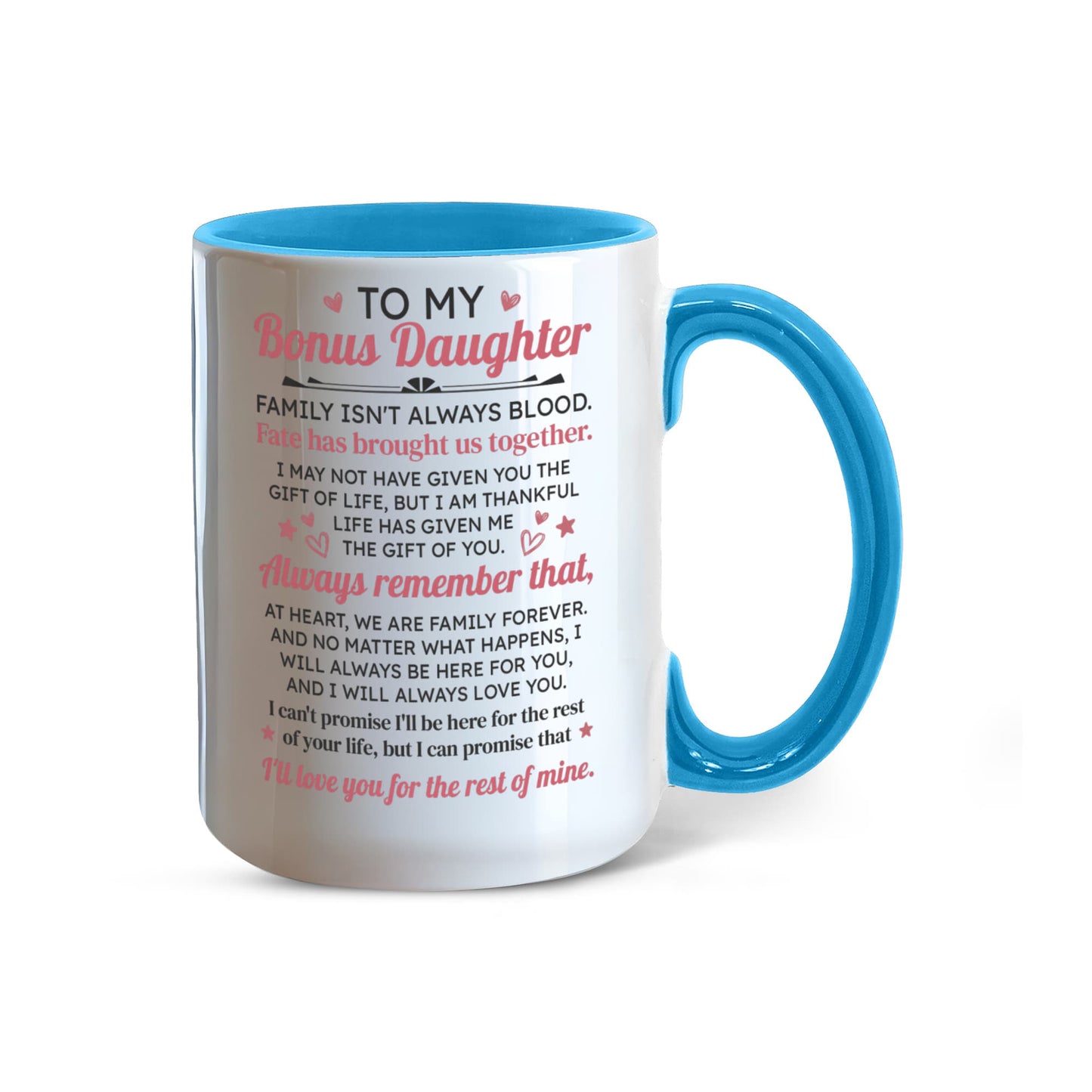 To My Bonus Daughter Mug.