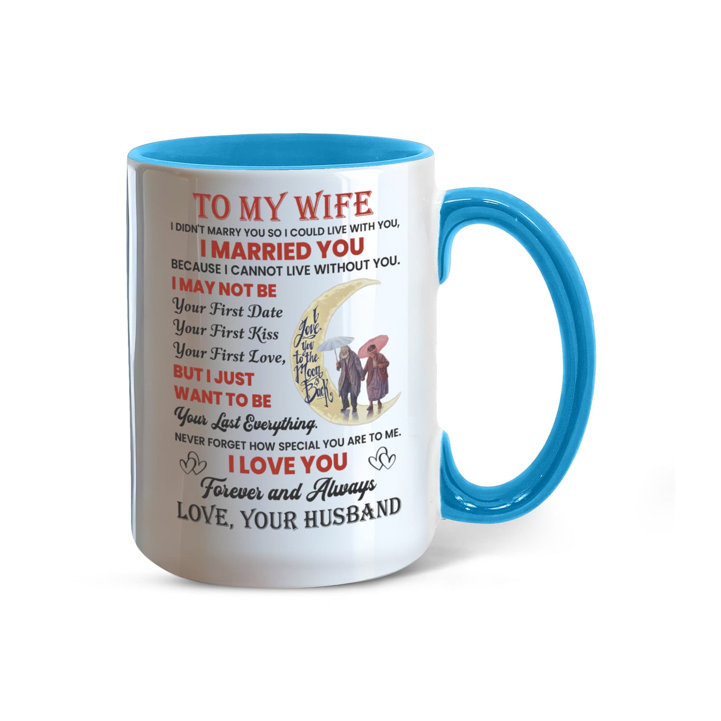 To My Wife Color Accent Mugs.