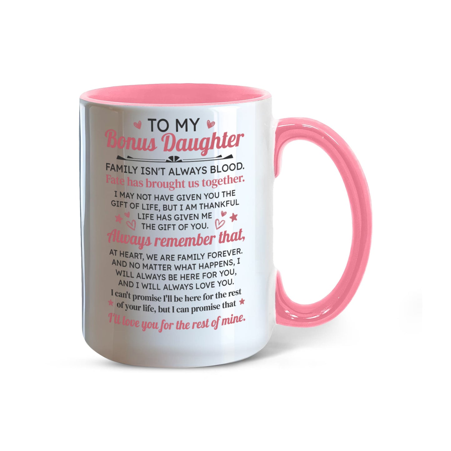To My Bonus Daughter Mug.