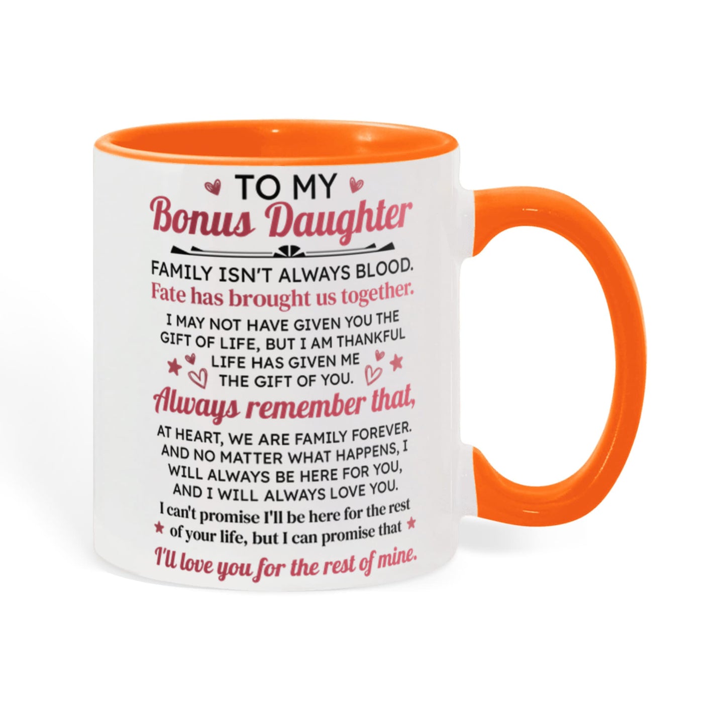 To My Bonus Daughter Mug.