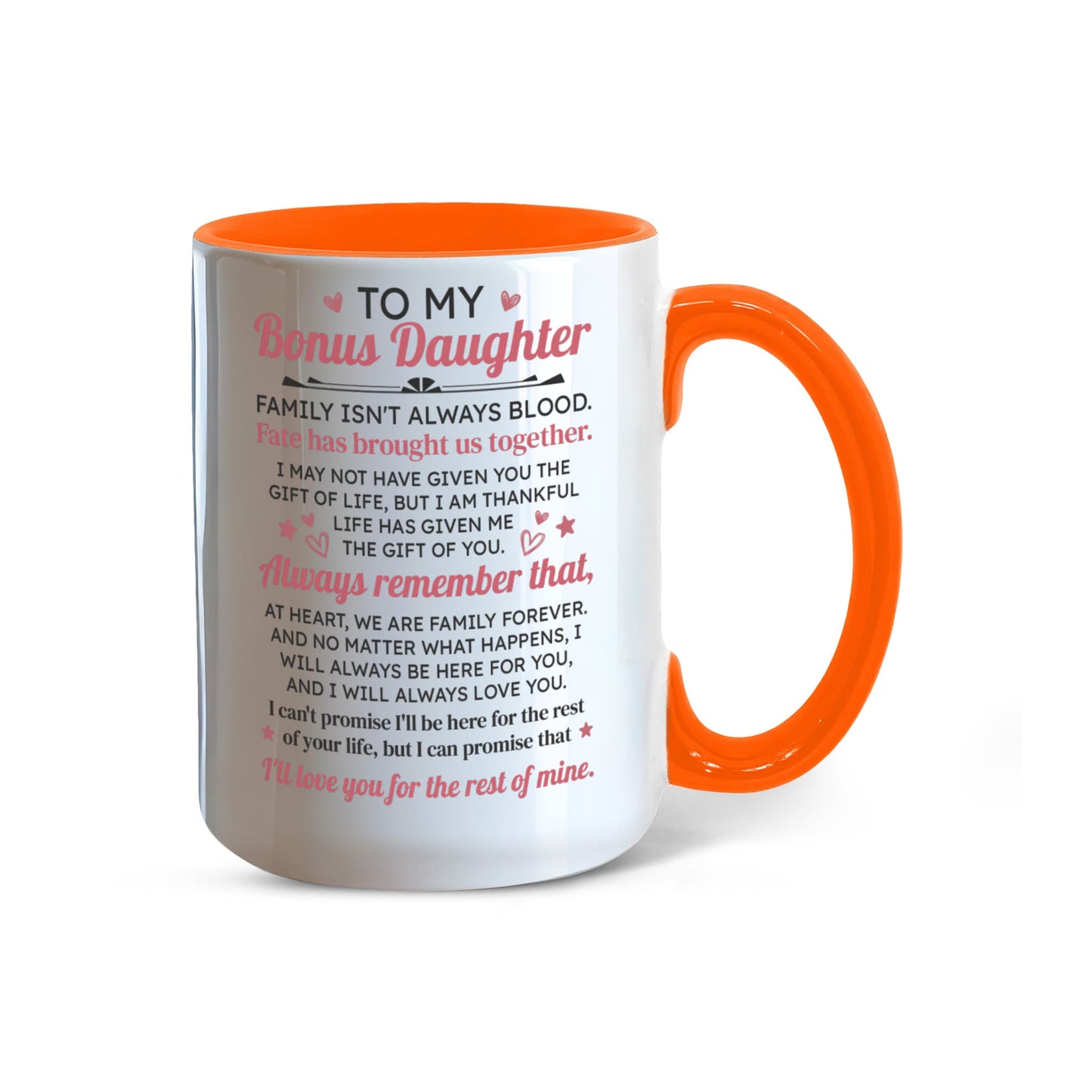 To My Bonus Daughter Mug.