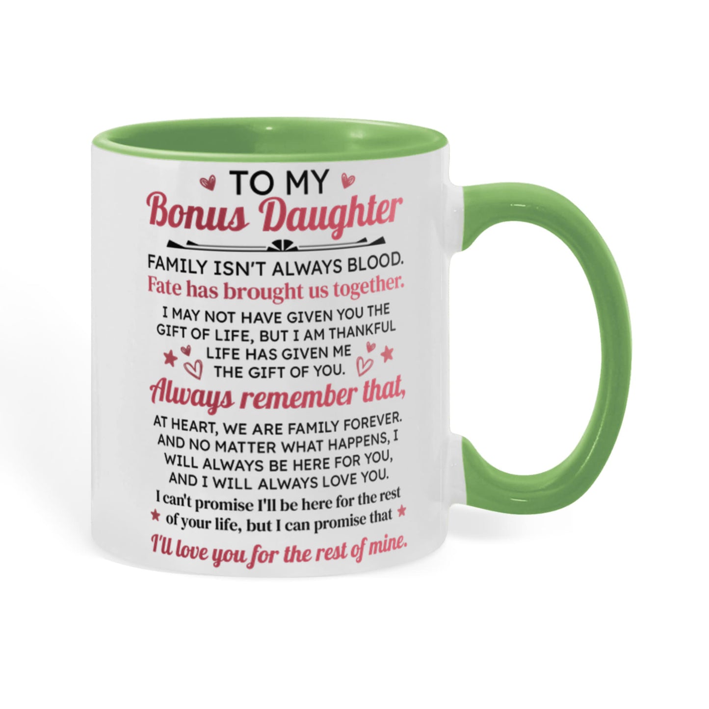 To My Bonus Daughter Mug.