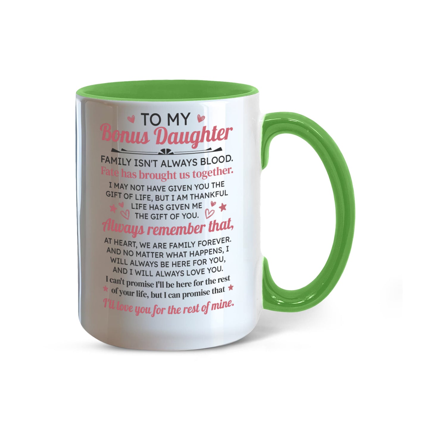 To My Bonus Daughter Mug.
