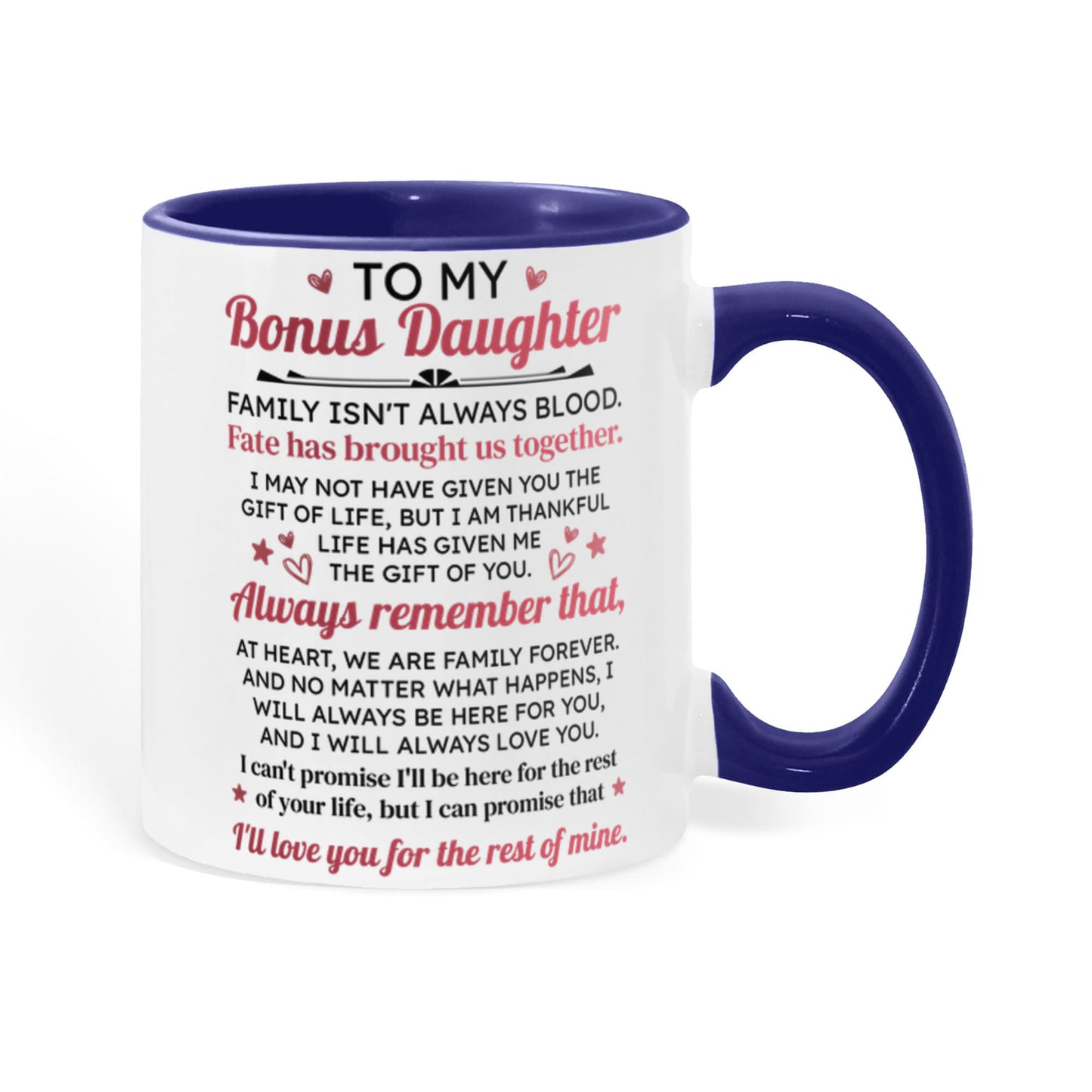 To My Bonus Daughter Mug.