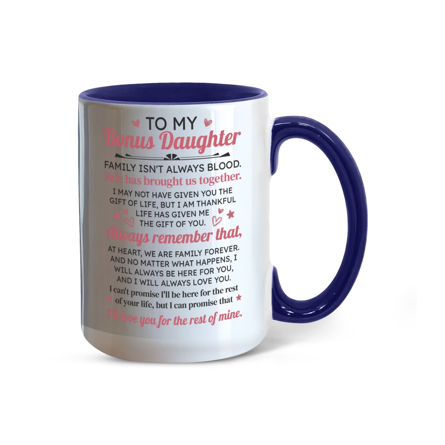 To My Bonus Daughter Mug.