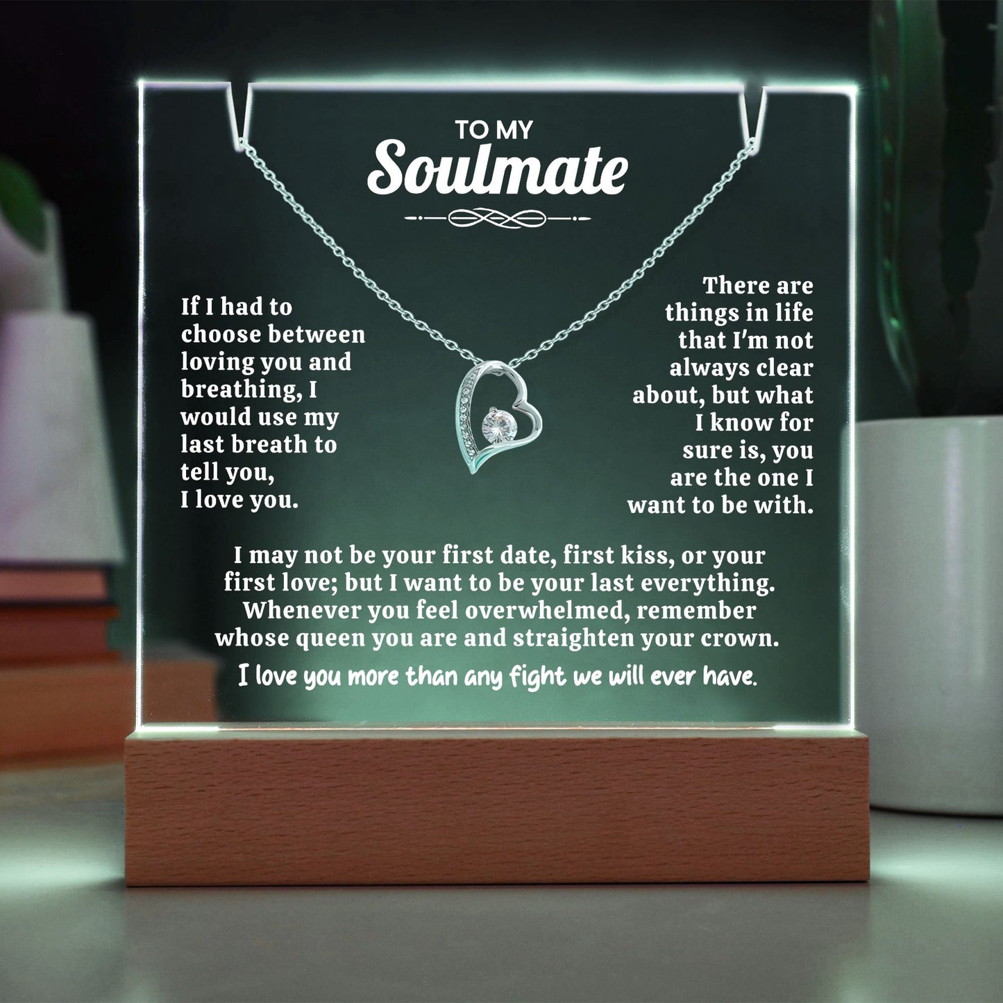 To My Soulmate Keepsake Acrylic Bundle.