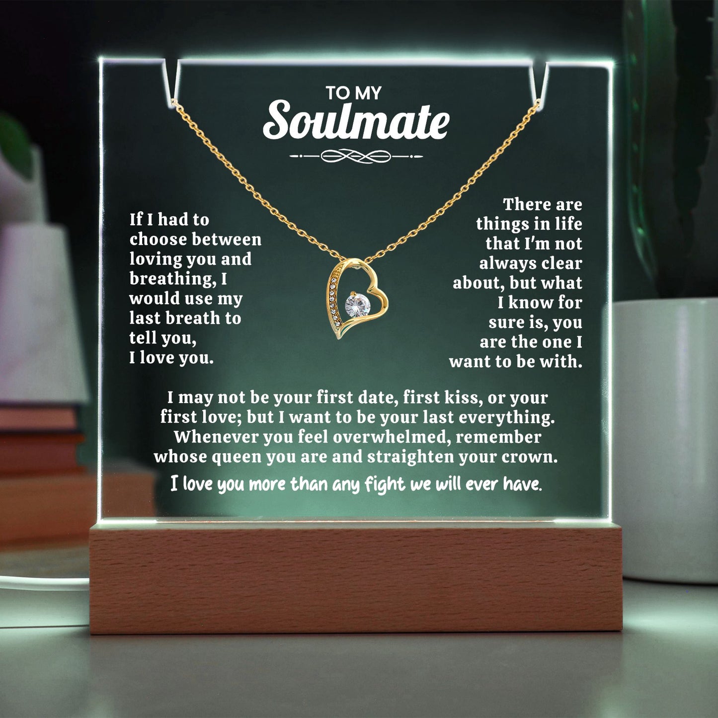 To My Soulmate Keepsake Acrylic Bundle.
